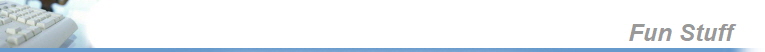 Fun Stuff