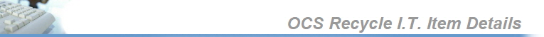 OCS Recycle I.T. Item Details
